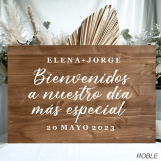 cartel bienvendos a nuestro dia mas especial boda roble